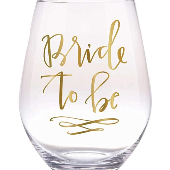 BRIDE TO BE STEMLESS WINE GLASS