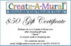 Create-A-Mural Gift Certificate