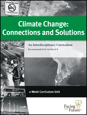 Climate Change, Global Sustainability Curriculum and Lesson Plans for Middle School