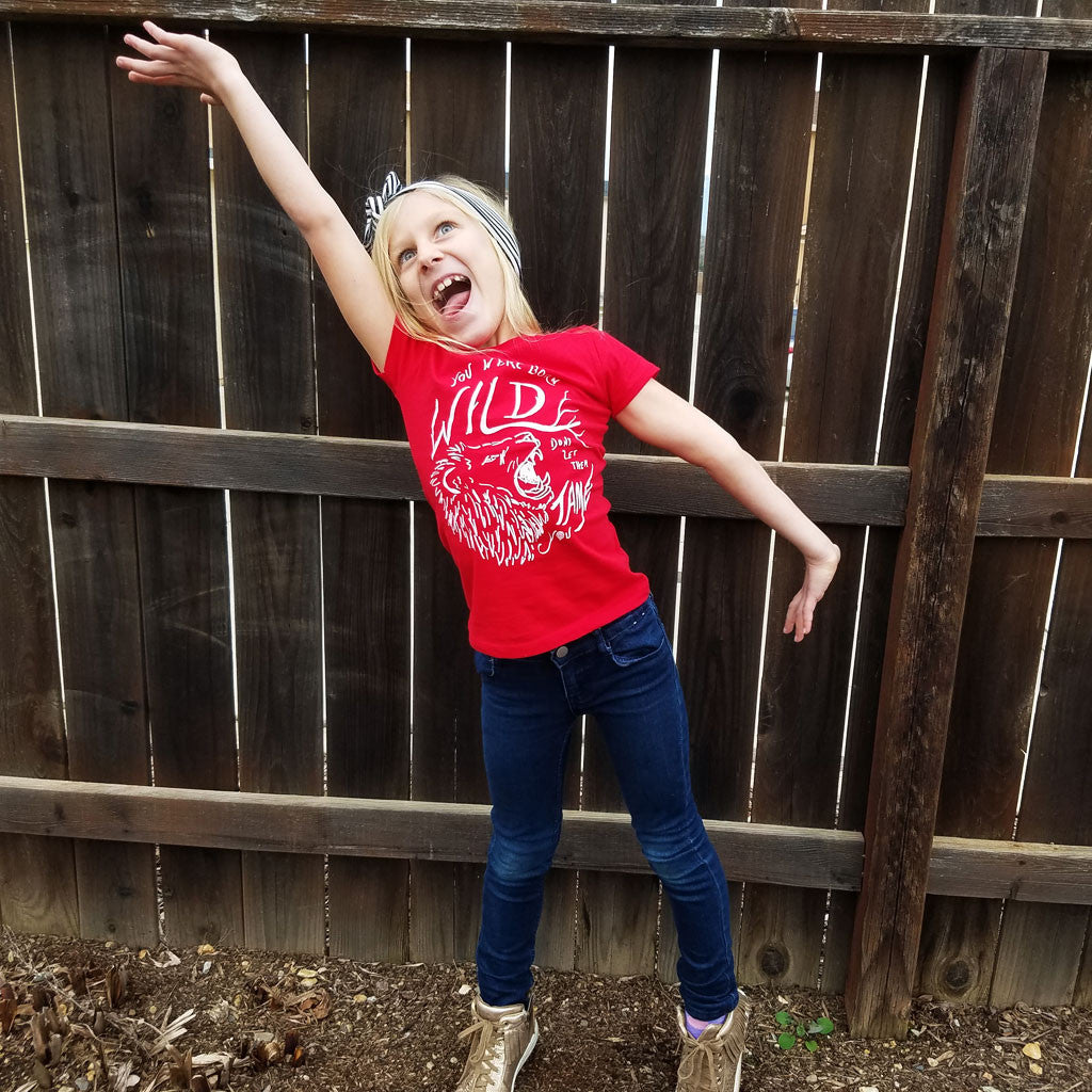 You Were Born Wild Dont Let Them Tame You Girls Tshirt Red Catch Some Air®