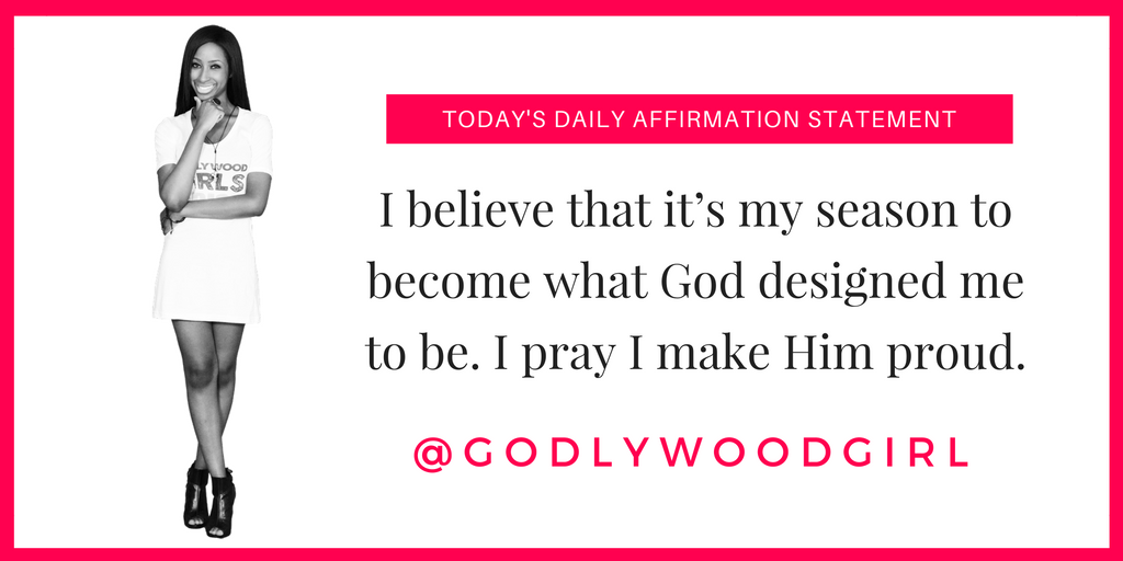 Godlywood Girl Daily Affirmation Statement