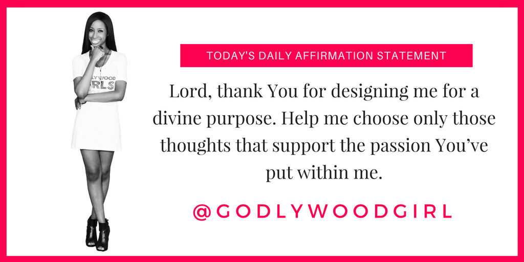 Today's Godlywood Girl Daily Affirmation Statement