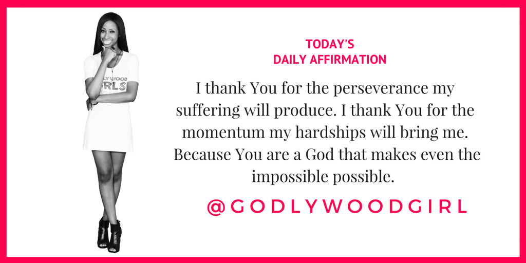 Today's Affirmation Statement on GodlywoodGirl.com
