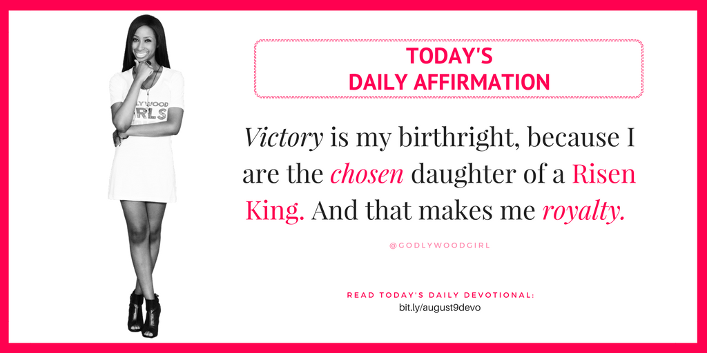 Godlywood Girl Today's Daily Affirmation Statement