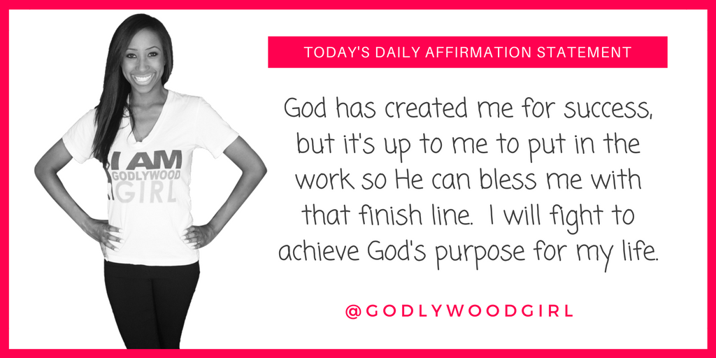 Godlywood Girl Daily Affirmation Statement