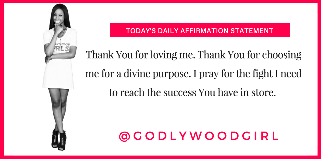 Godlywood Girl Daily Affirmation Statement