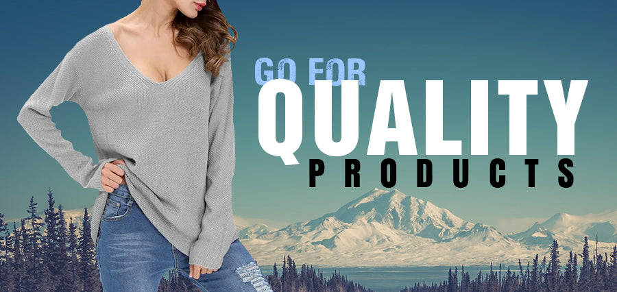 Go For Quality Products