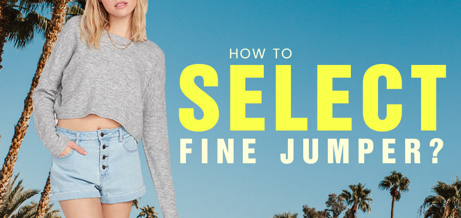 How to Select a Fine Jumper