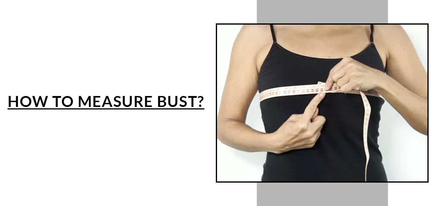 How to Measure Bust