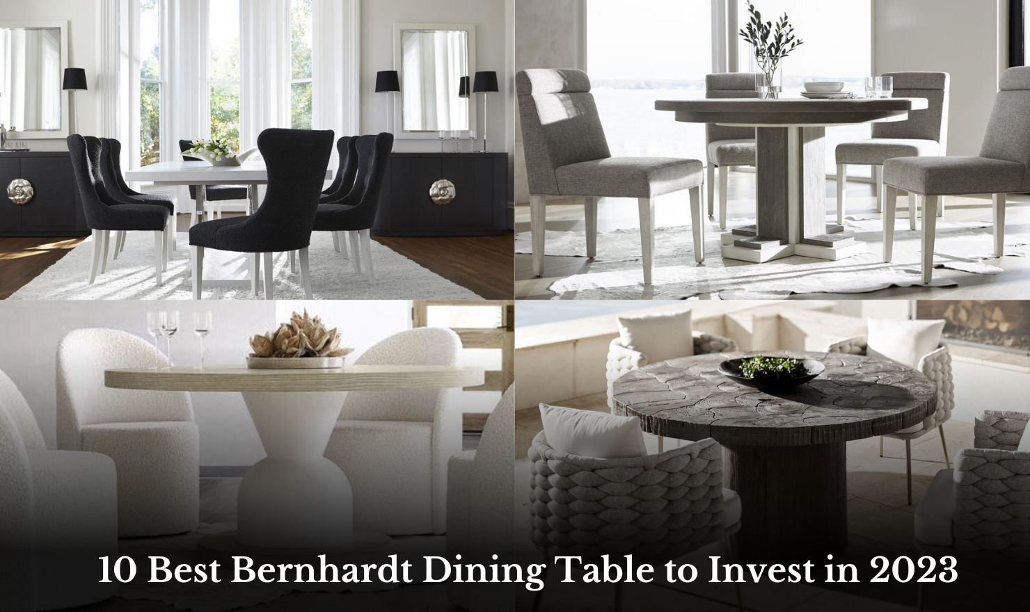 10 Best Bernhardt Dining Table to Invest in 2023