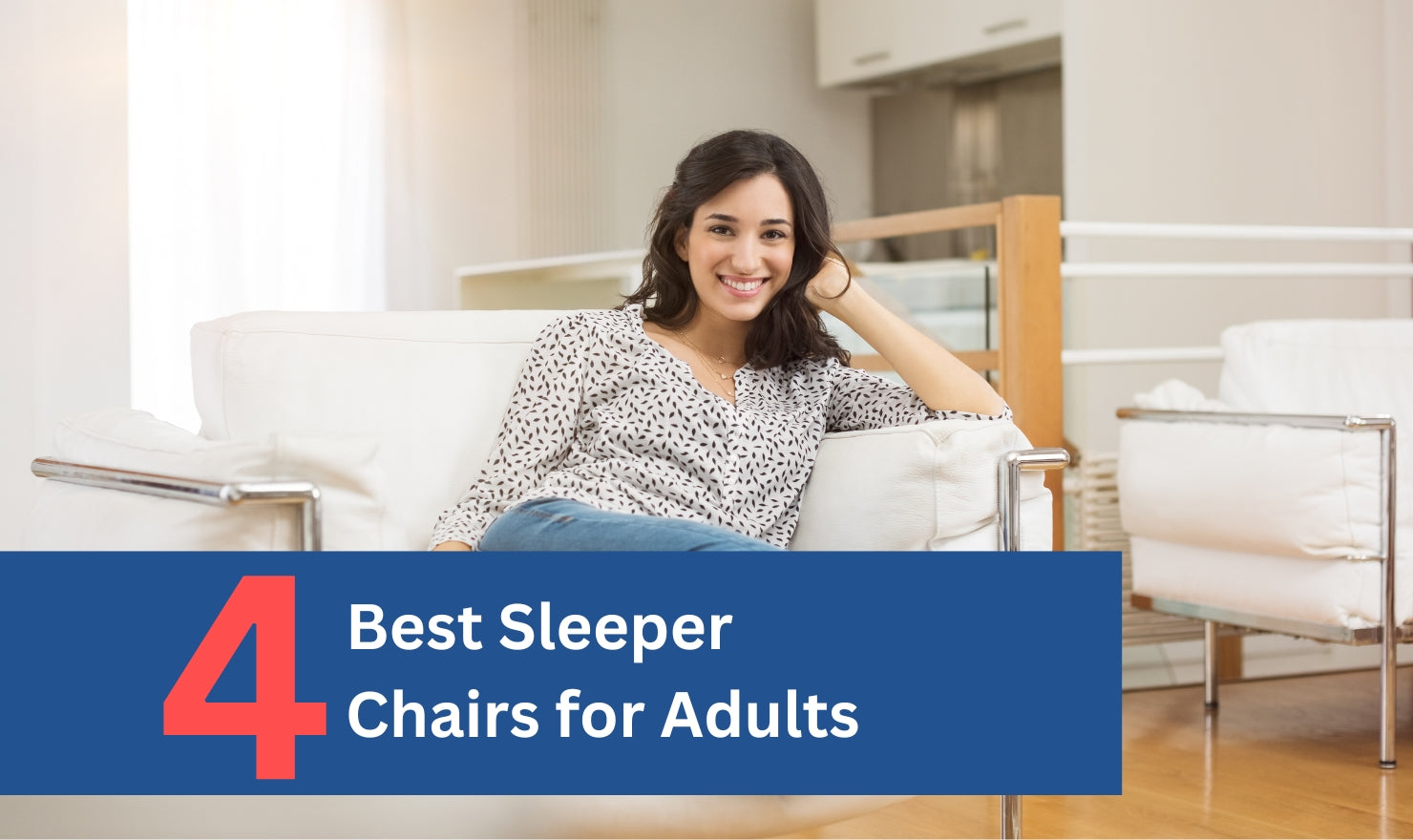 Best Sleeper chairs for adults