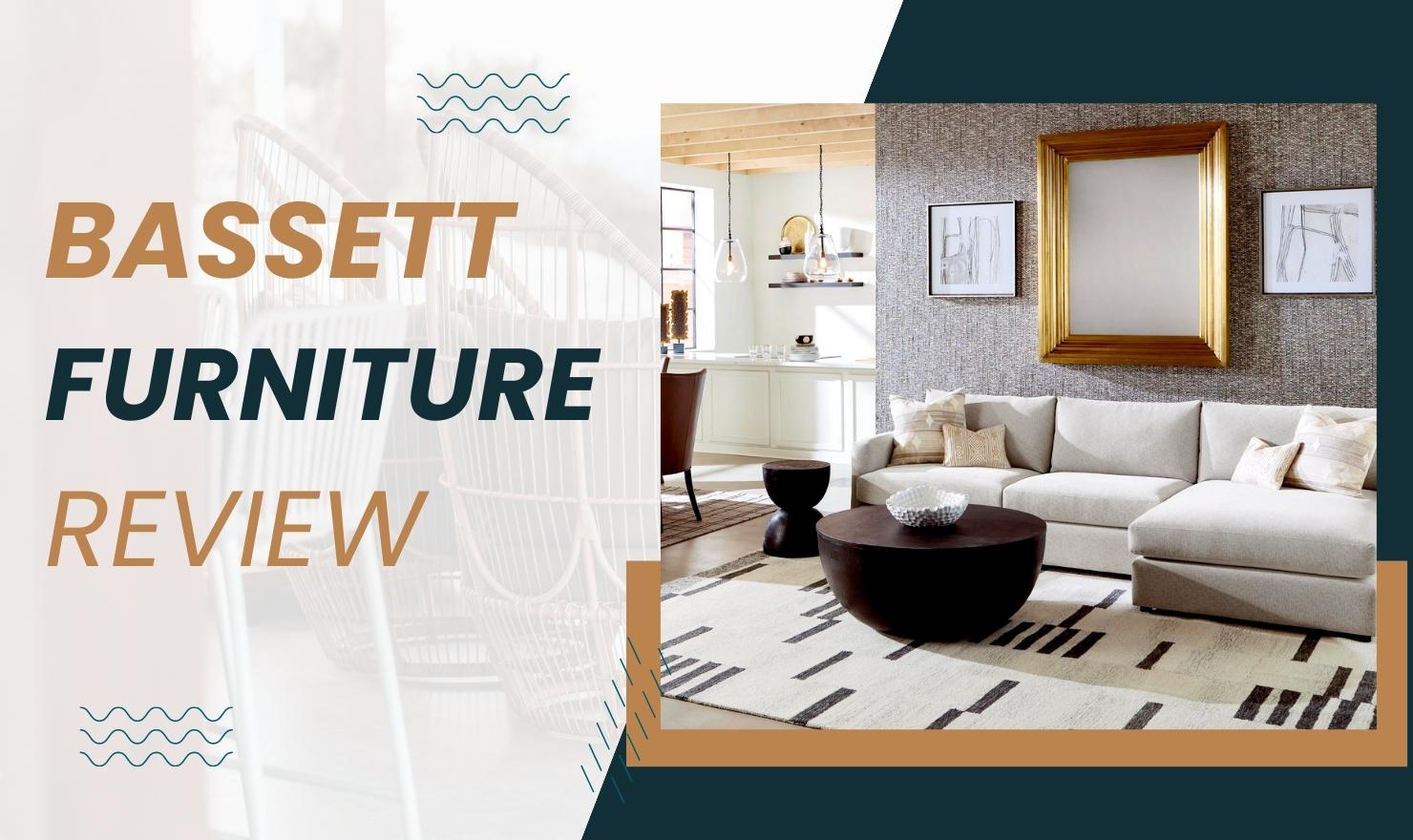 Bassett Furniture Review
