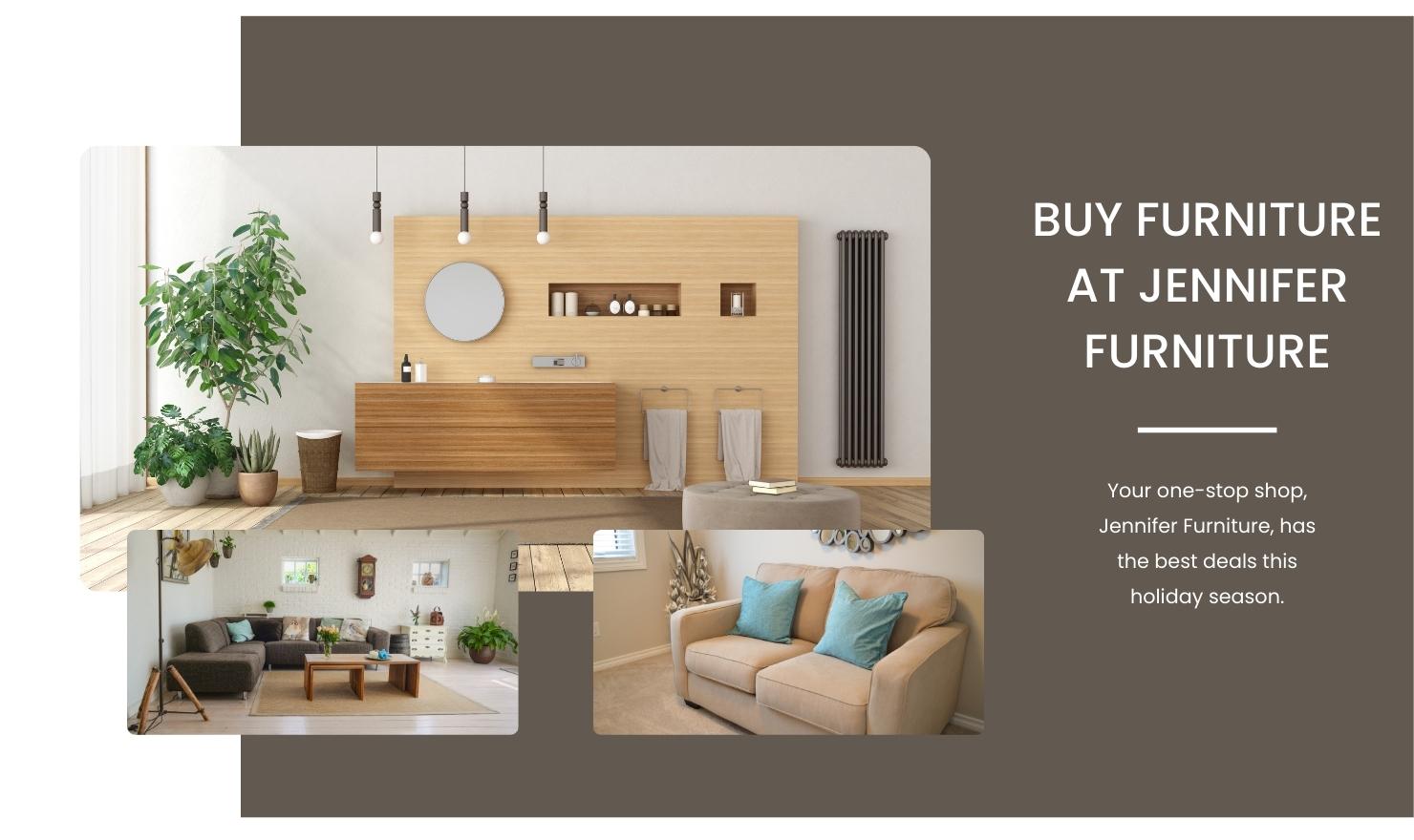 Buy Furniture at jennifer furniture
