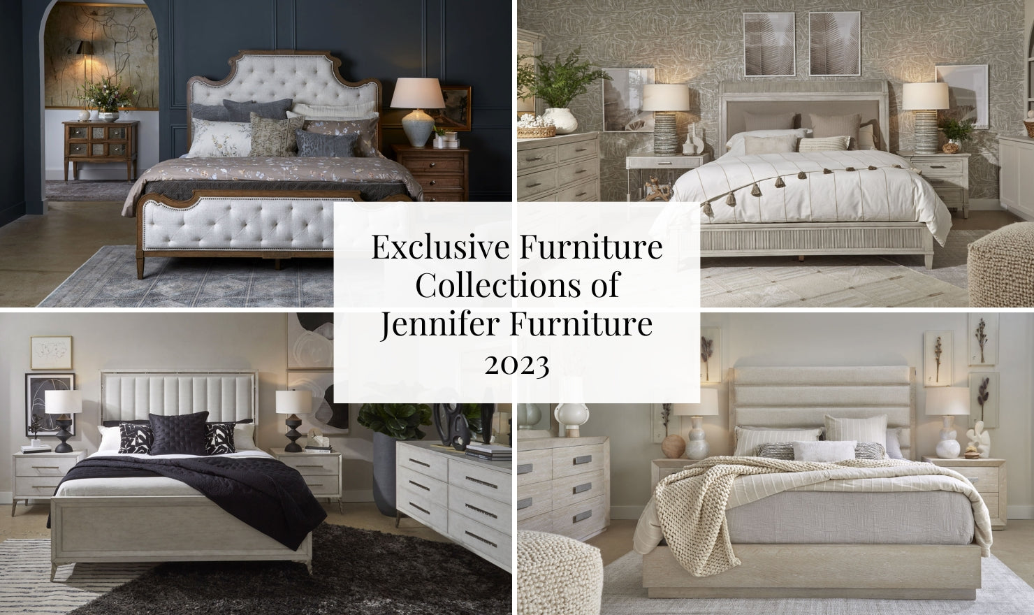 Exclusive Furniture Collections of Jennifer Furniture 2023