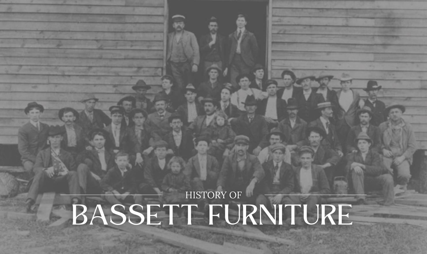 History of Bassette Furniture