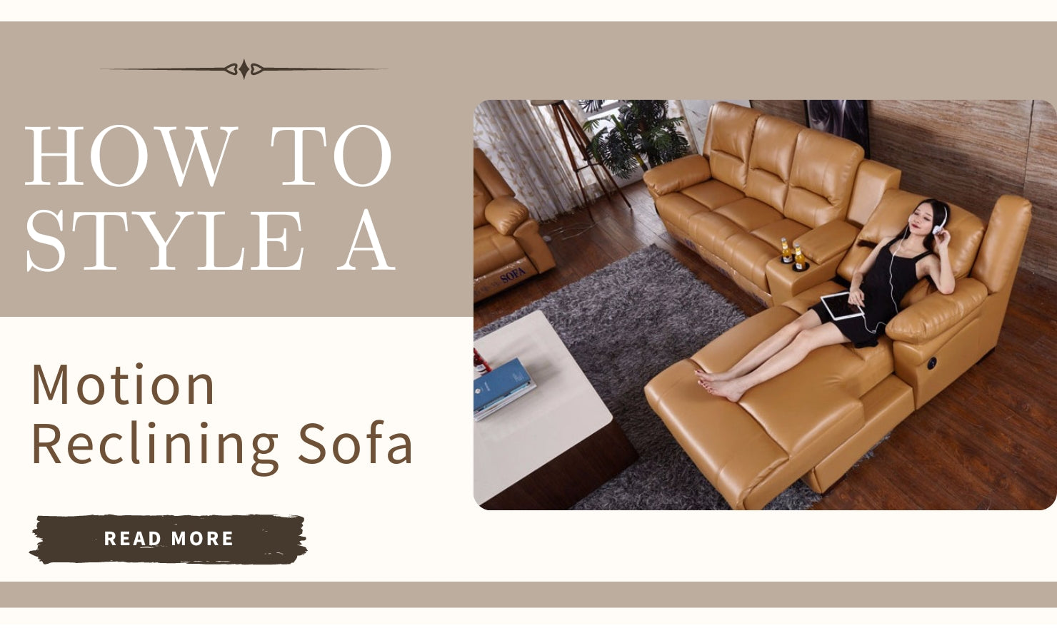 How To Style A Motion Reclining Sofa 
