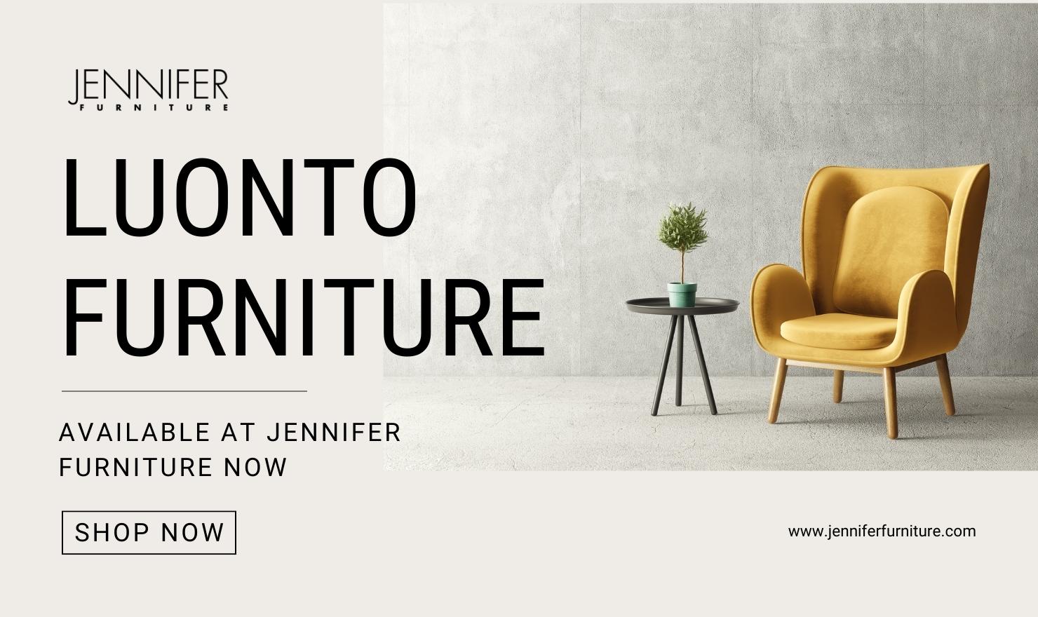 SHOP LUONTO FURNITURE @ JENNIFER FURNITURE NOW