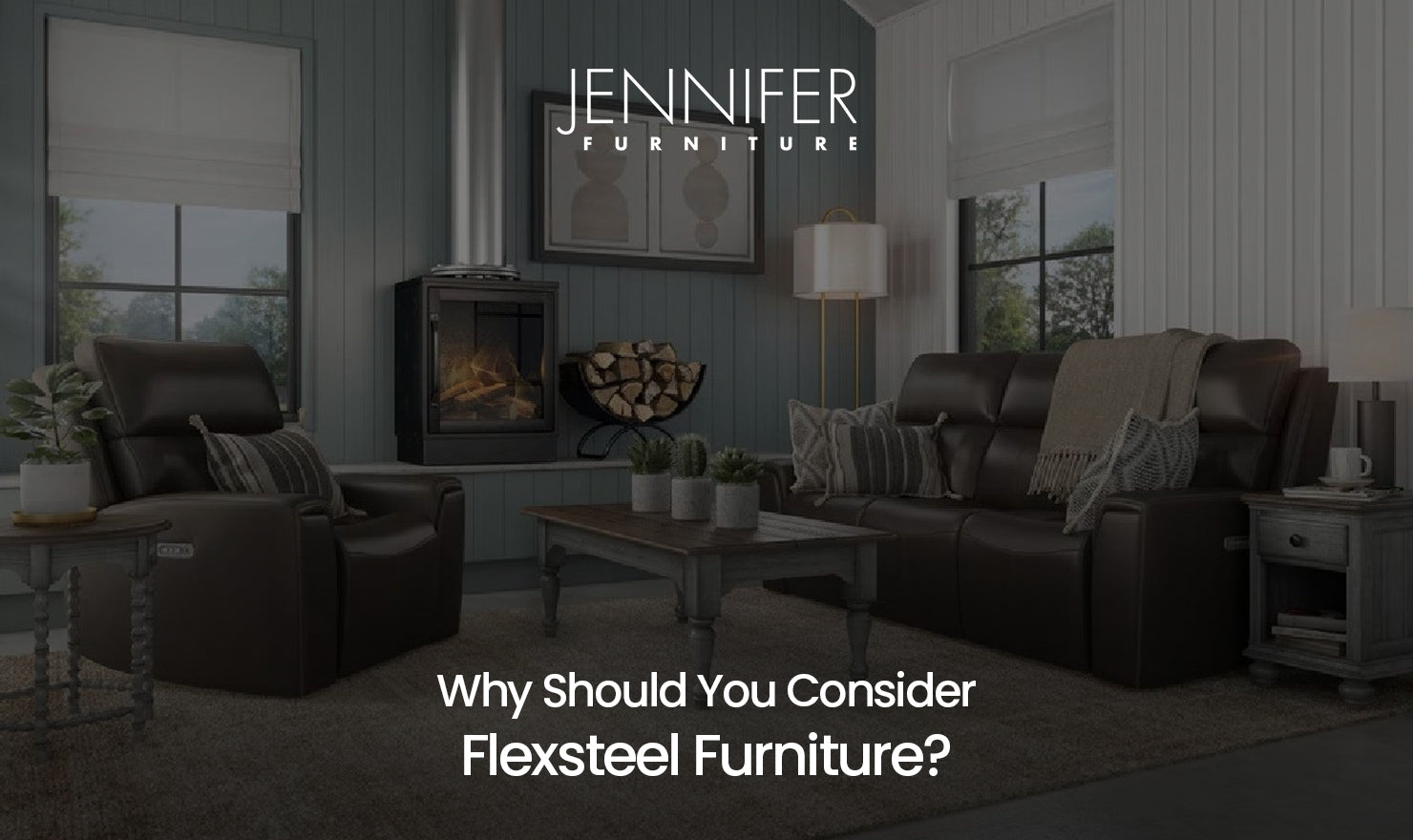 Why Should You Consider Flexsteel Furniture