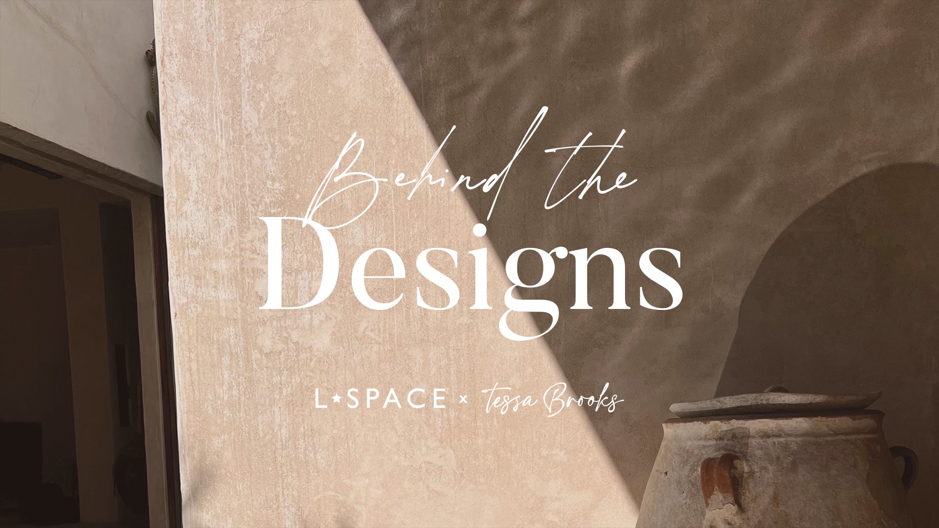 Article  LSpace x Tessa Brooks: Behind The Design