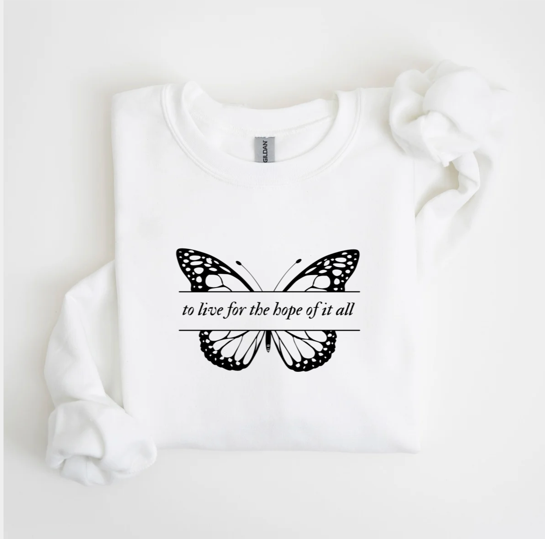 385) Hope of it All Butterfly - Sweatshirt