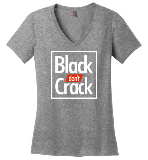 Black Don't Crack – Melanin Apparel