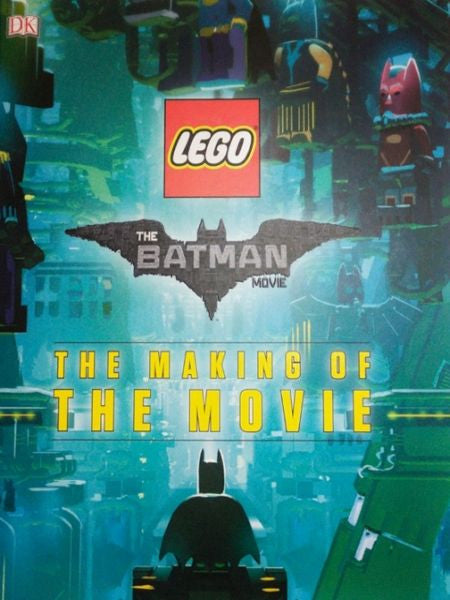 The LEGO® Batman Movie: The Making of the Movie – Basheer Graphics