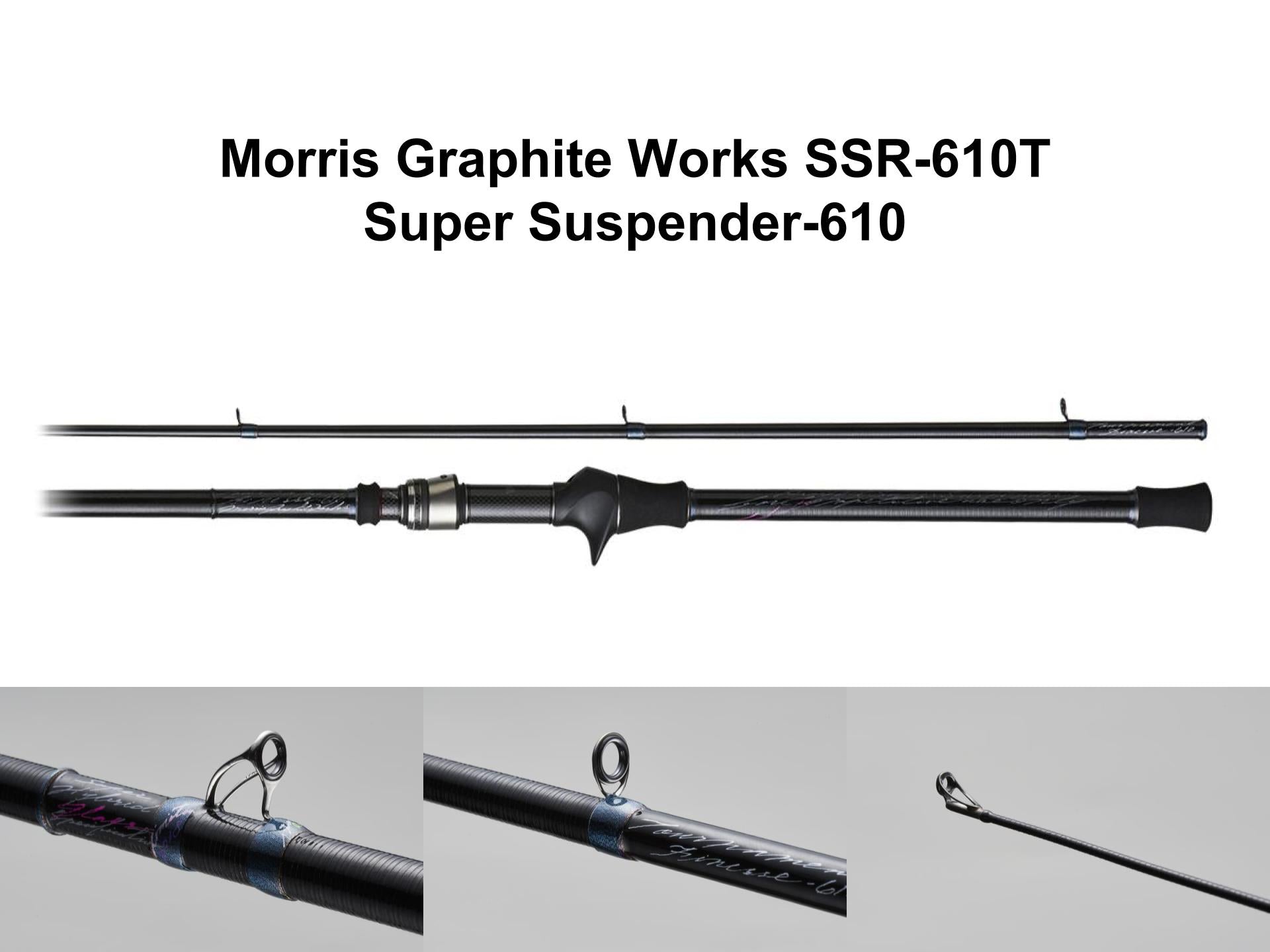 モーリスグラファイトワークス BASS SSR-610T スーパーサスペンダー