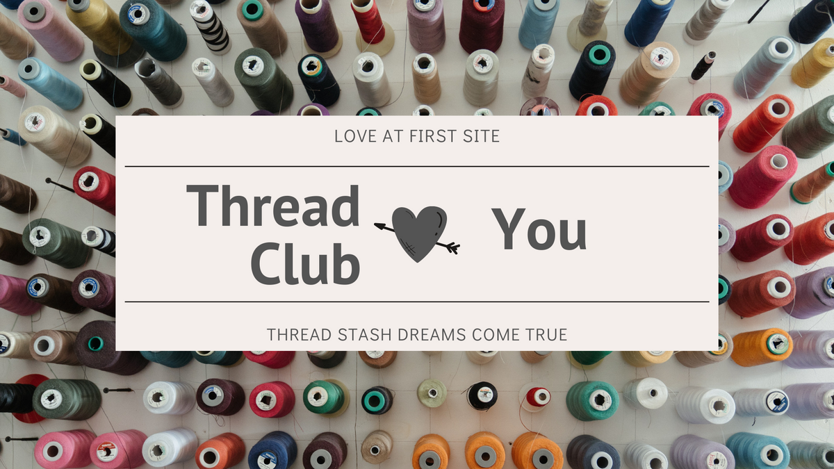 Thread Clubs Canada | Glide Thread Club