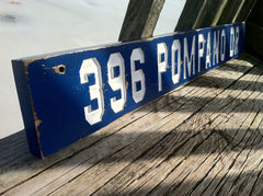 Distressed Address Sign made to look like a road sign