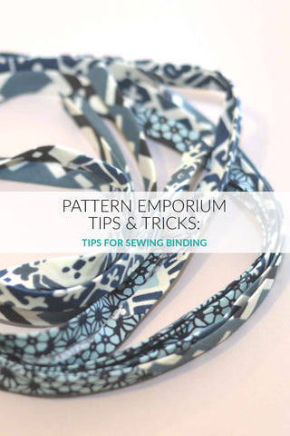 Tips for sewing binding by Pattern Emporium