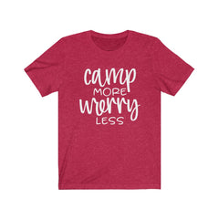 Camp More Worry Less Unisex Jersey Short Sleeve Tee