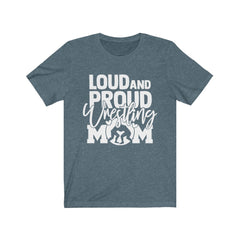 Loud and Proud Wrestling Mom Unisex Jersey Short Sleeve Tee