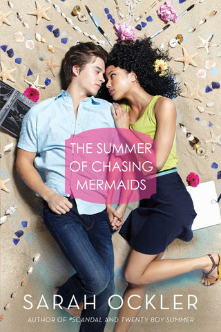 A Summer of Chasing Mermaids by Sarah Ockler
