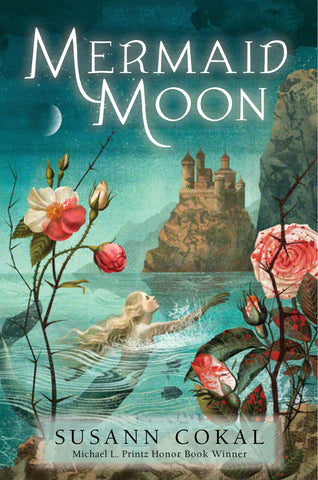 Mermaid Moon by Susann Cokal 