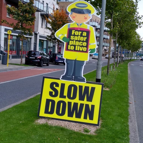 A "SLOW DOWN" warning sign in place in a residential are of Dublin.  These are made by www.Signsonline.ie and shipped nationwide