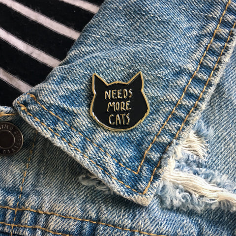 "Needs More Cats" Black and Gold pin