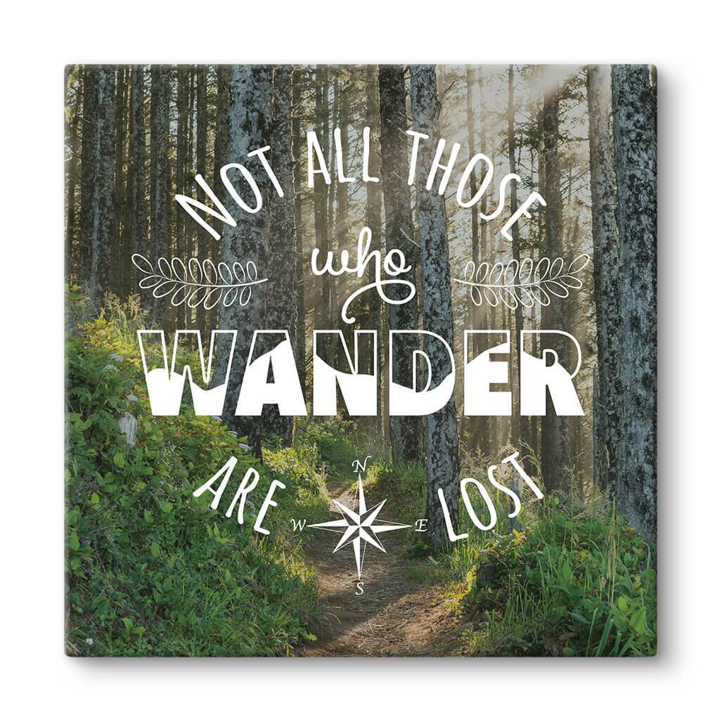 not all who wander are lost