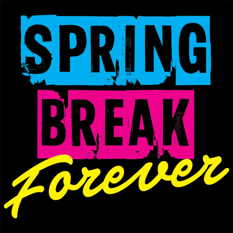 spring break forever meme