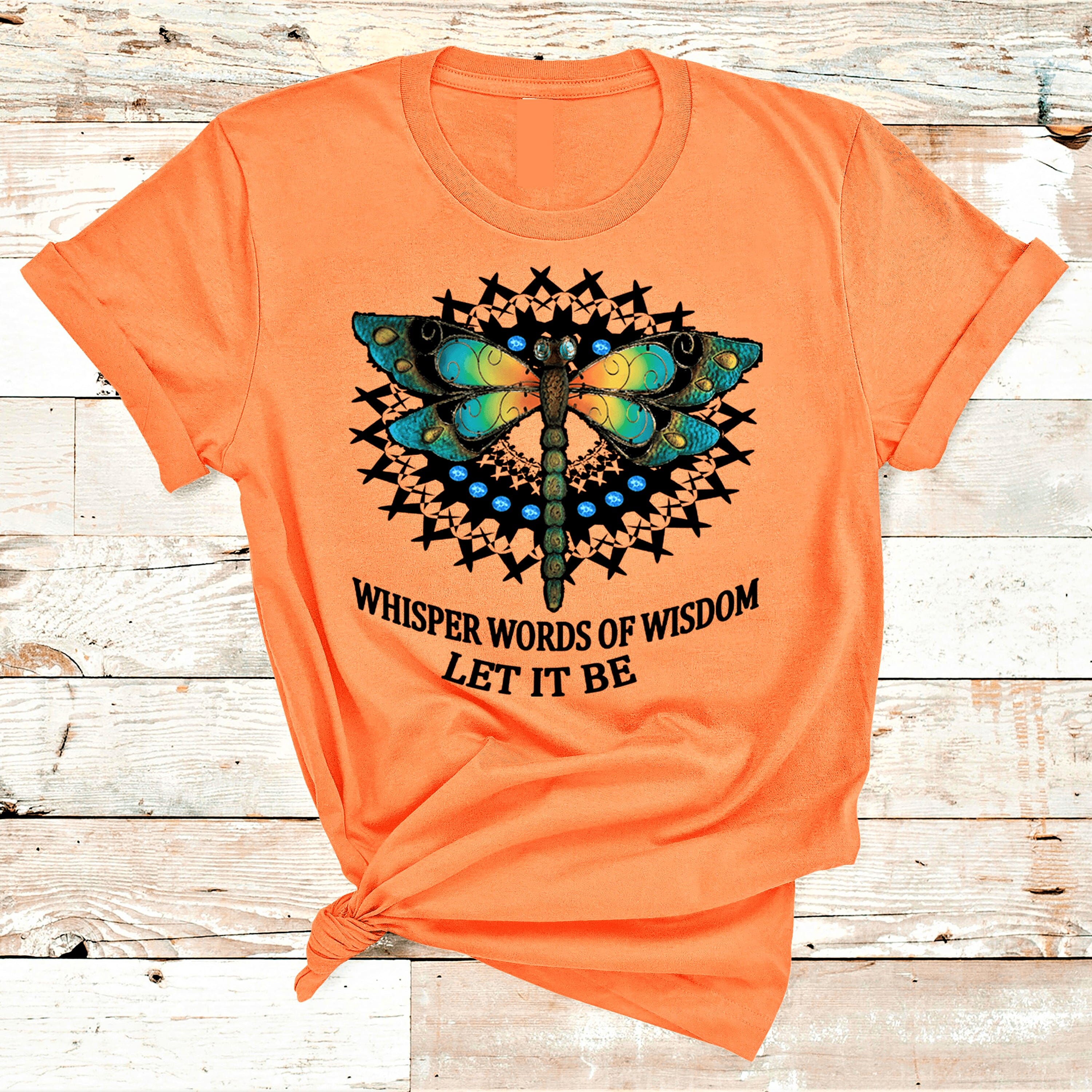 "Whisper words of wisdom let it be", T-Shirt
