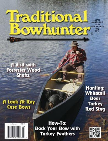 Traditional Bowhunter Magazine - May/June 2016