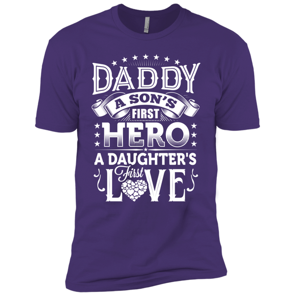 Daddy A Son's First Hero A Daughter's First Love Premium Short Sleeve T-Shirt