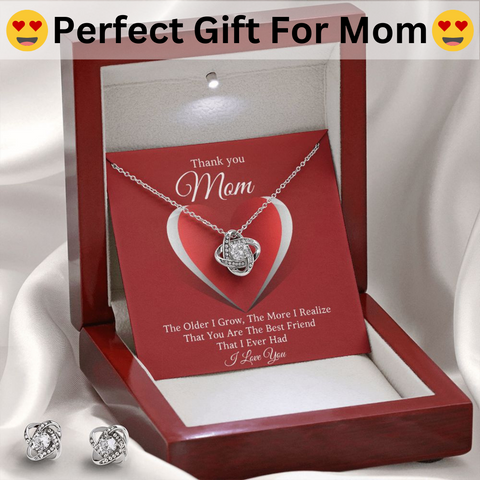 Thank you Mom, You Are The Best Friend That I Ever Had | Love Knot Necklace and Earring Set For Mom
