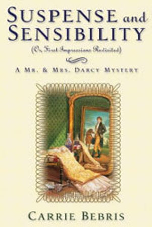 Suspense and Sensibility by Carrie Bebris