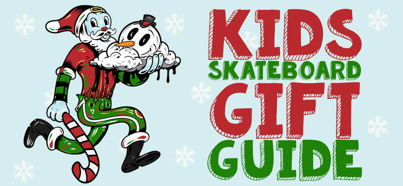 Kids Skateboard Gift Guide for Present Ideas