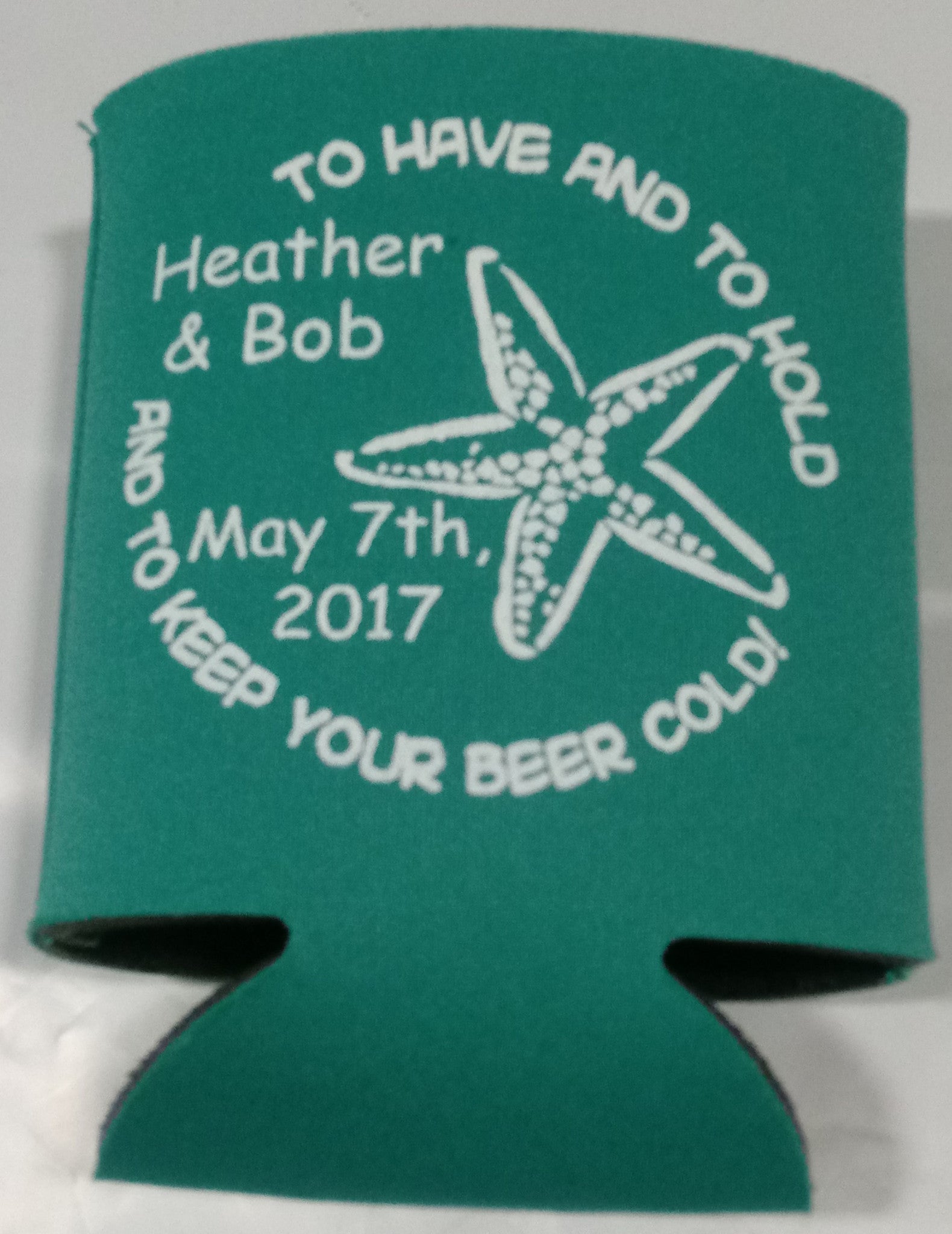 To Have And To Hold Beer Personalized Beach Wedding Koozies Can