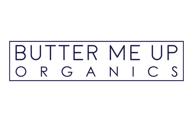 Butter Me Up Organics