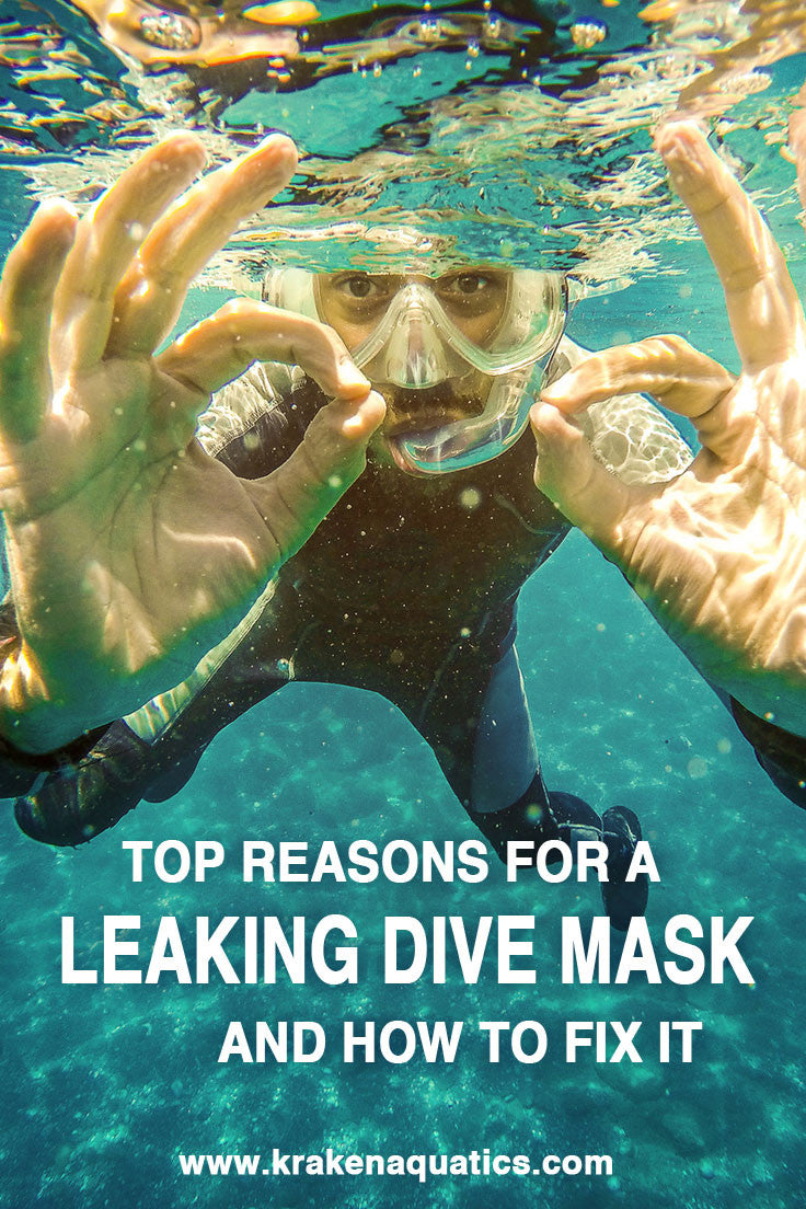 Top reasons for a leaking dive mask and how to fix it – Kraken