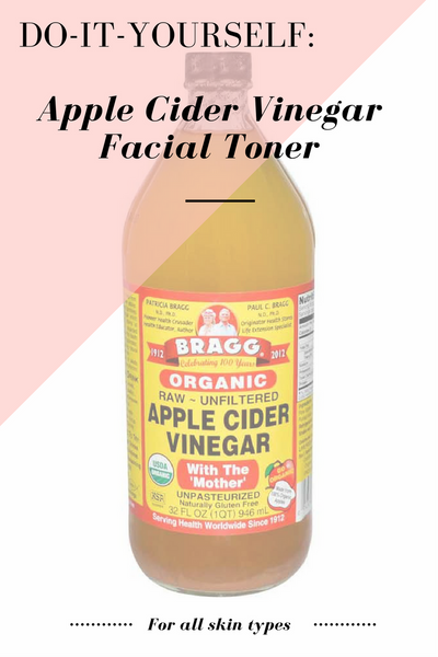 DIY Toner with Apple Cider Vinegar -- perfect for all skin types!
