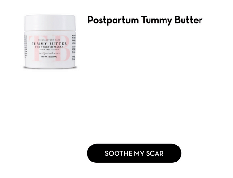 tummy butter for postpartum scars and stretch marks after birth or delivery
