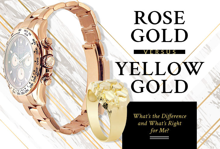 Rose Gold vs Yellow Gold What’s the Difference and What’s Right for Me